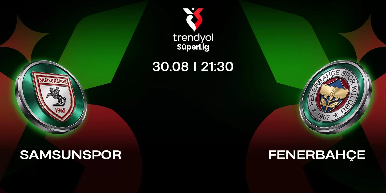 SAMSUNSPOR VS FENERBAHCE